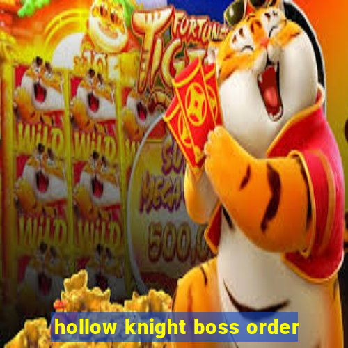 hollow knight boss order